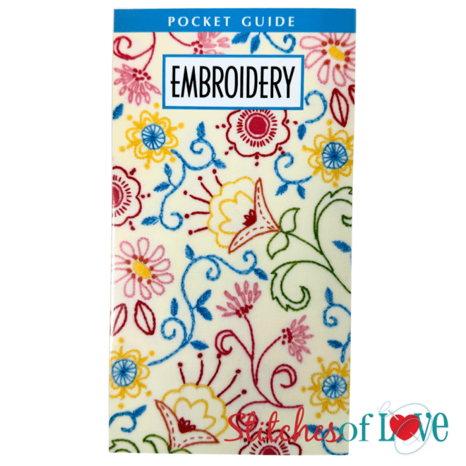 Hand Embroidery Pocket Guide